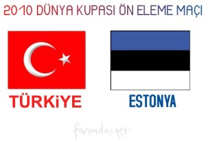 Türkiye Estonya maçı